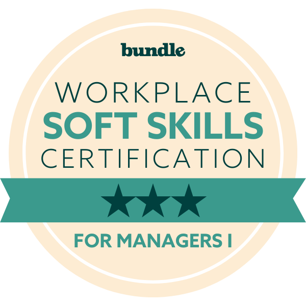 Workplace Soft Skills Certification - For Managers I